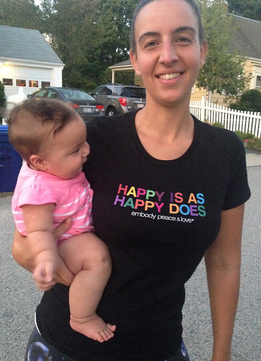 Women's Happy is as Happy Does T-shirt