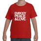 Youth Embody Peace & Love no. 2 T-shirt