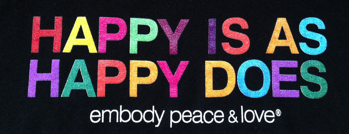 Women's Happy is as Happy Does T-shirt