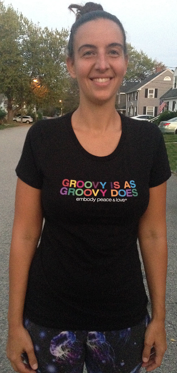 Women's Groovy is as Groovy does T-shirt
